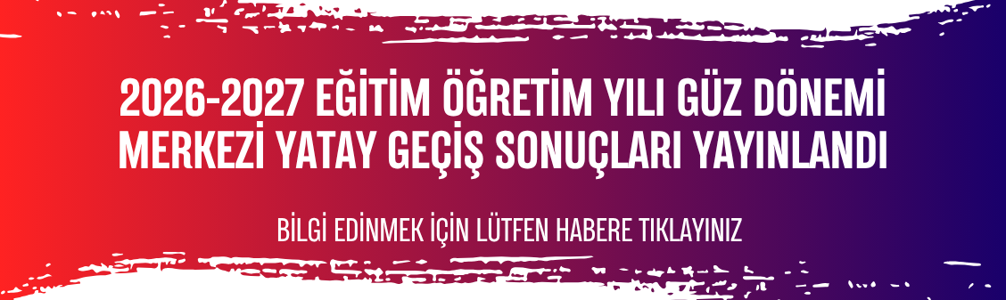 Merkezi Yatay Geçiş 2026-Güz