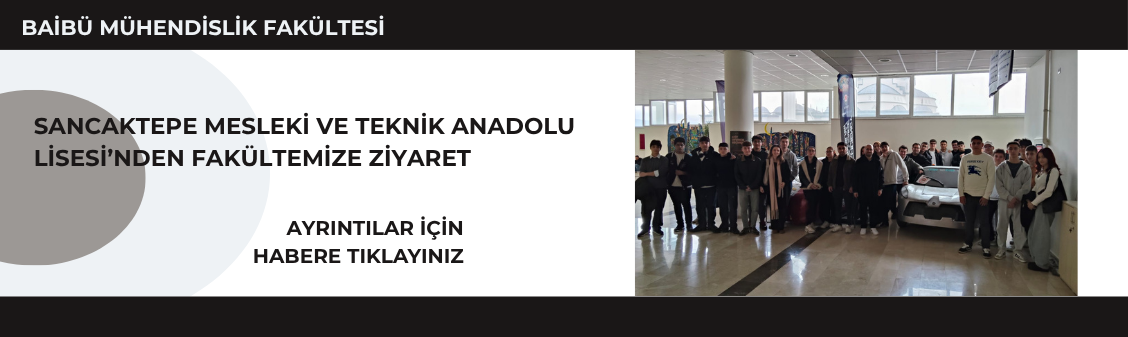 Sancaktepe Mesleki ve Teknik Anadolu Lisesi Fakültemize Ziyarette Bulundu